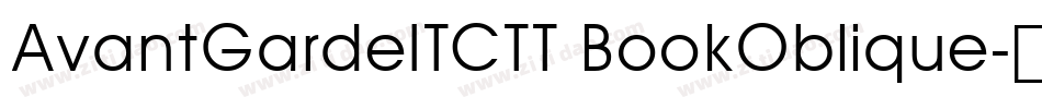 AvantGardeITCTT BookOblique字体转换